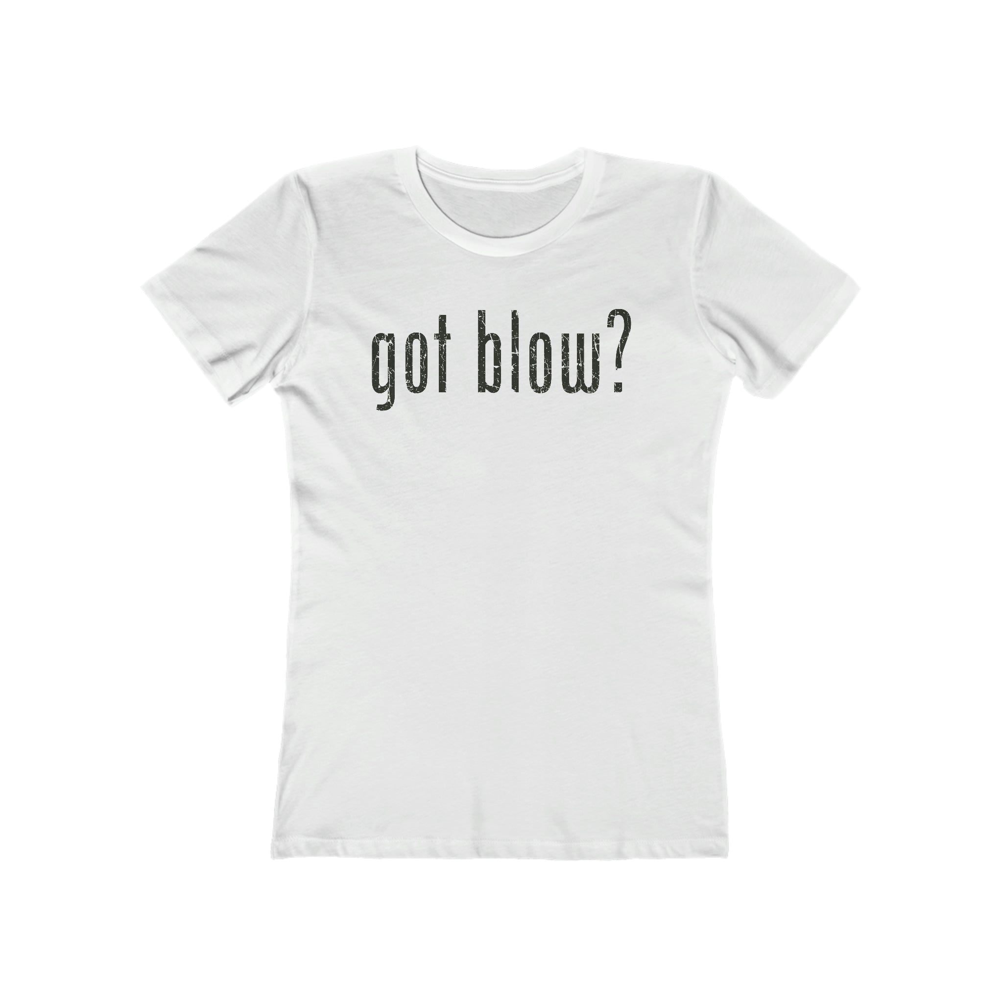 Got Blow? 2003 Vintage Women's T-Shirt