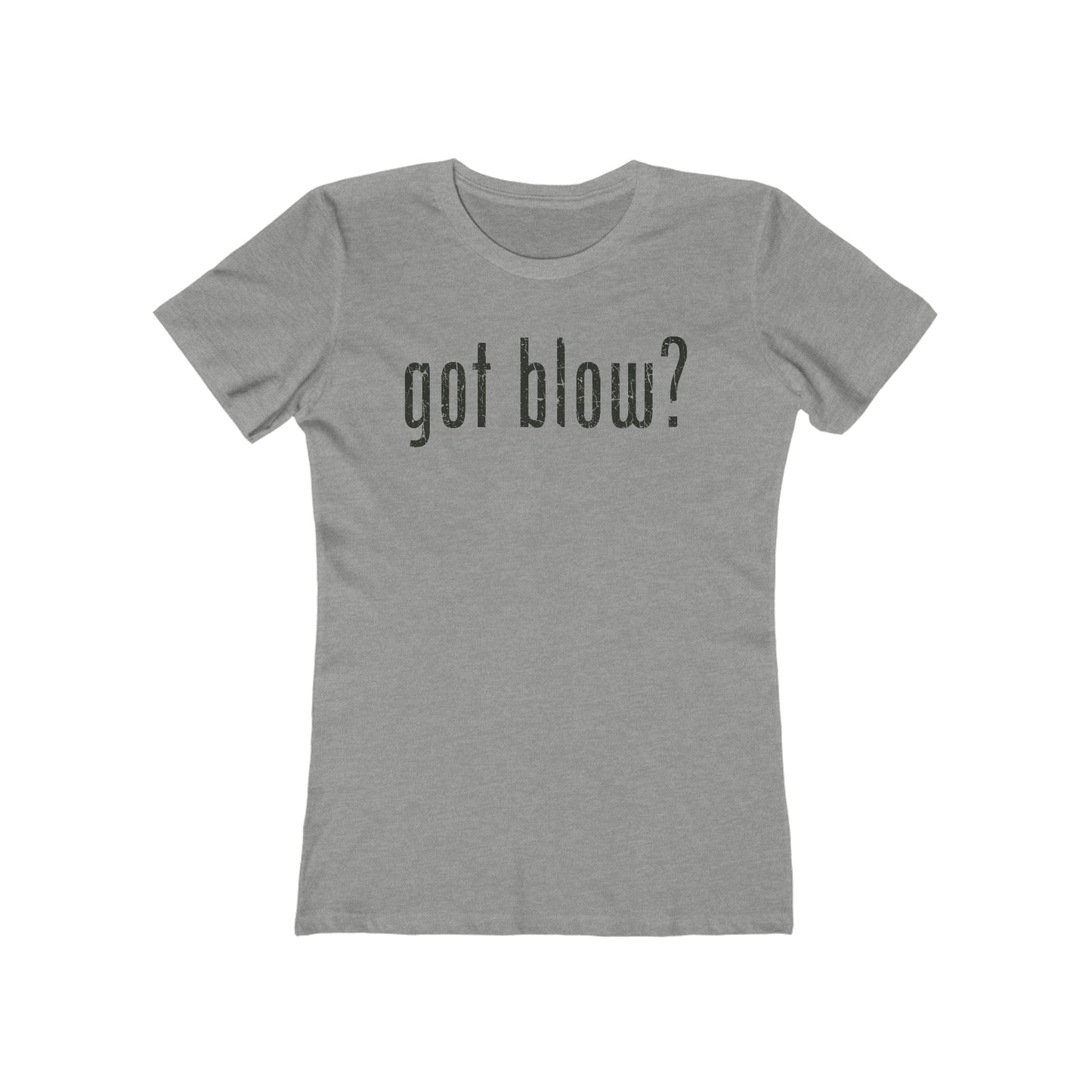 Got Blow? 2003 Vintage Women's T-Shirt