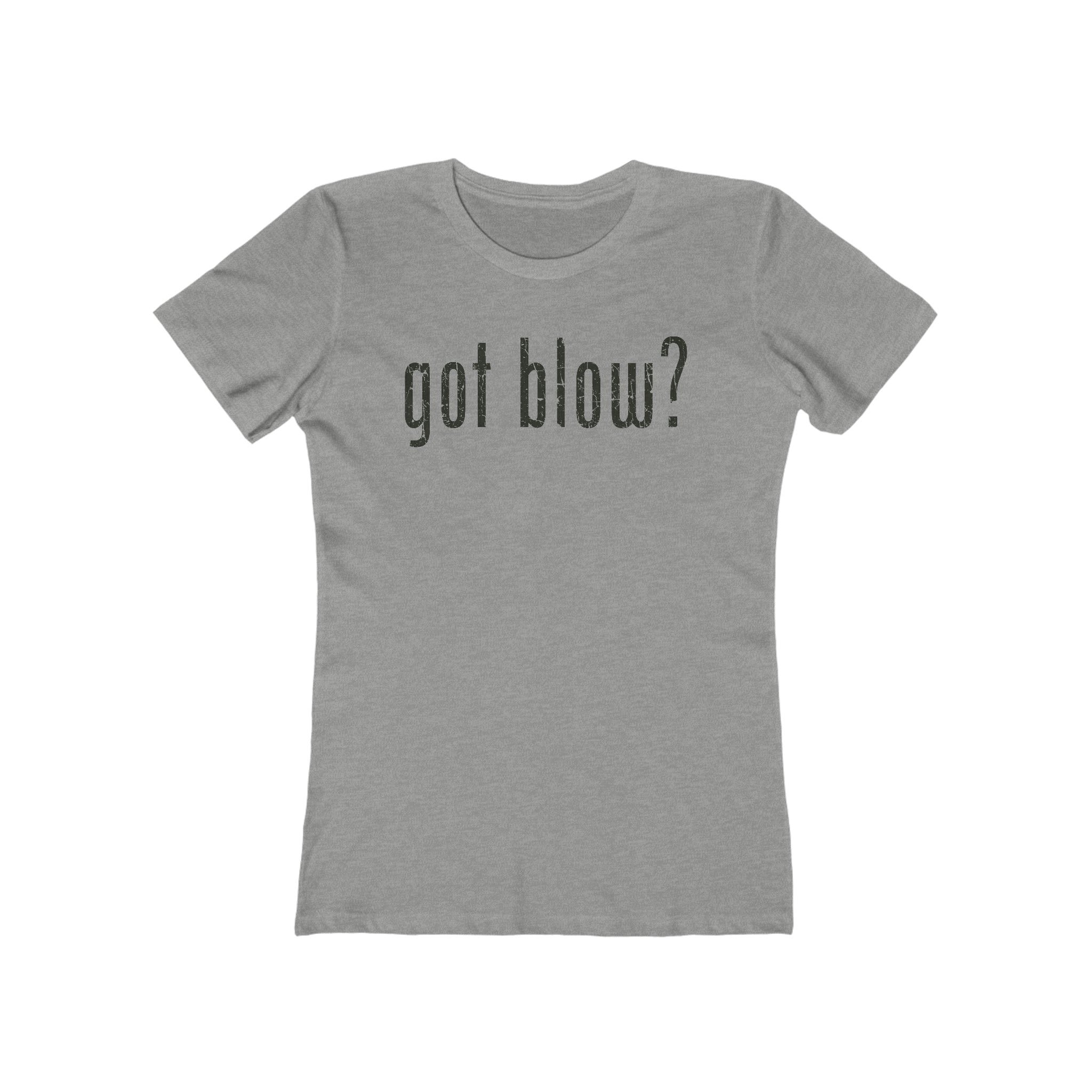 Got Blow? 2003 Vintage Women's T-Shirt