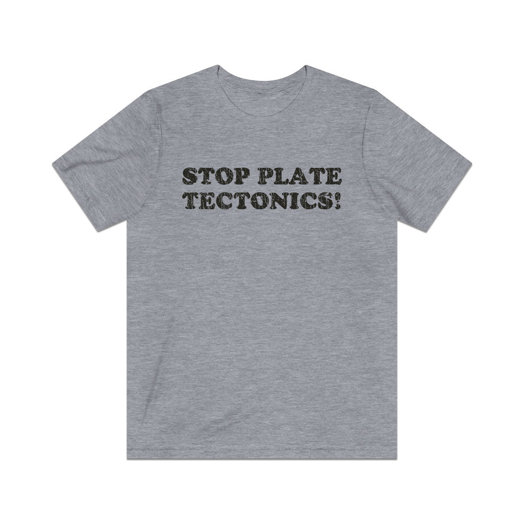 Stop Plate Tectonics 1991 Vintage Men's T-Shirt