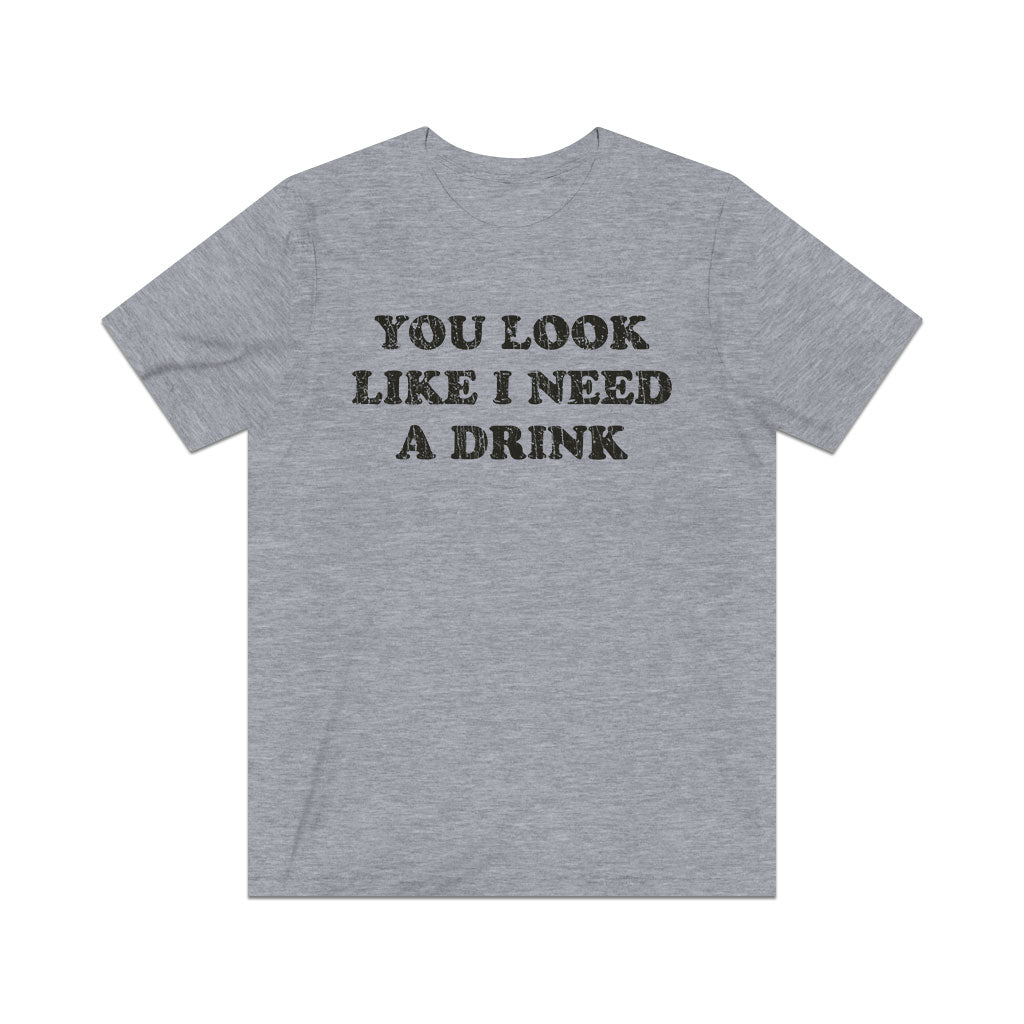 You Look Like I Need a Drink 1976 Vintage Men's T-Shirt