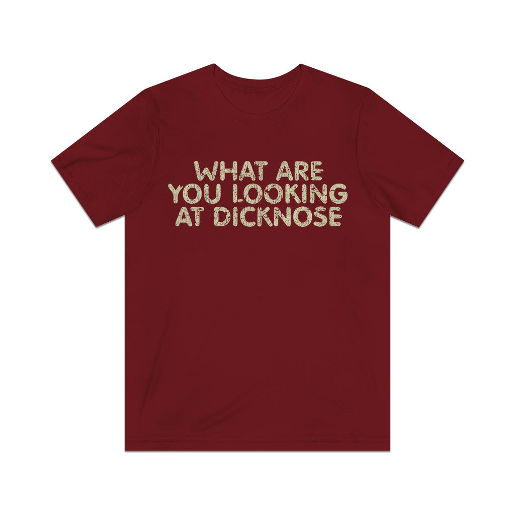 What Are You Looking At Dicknose 1985 Vintage  Men's T-Shirt