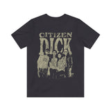 Citizen Dick 1992 Vintage Men's T-Shirt