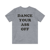 Dance Your Ass Off 1984 Vintage Men's T-Shirt