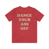 Dance Your Ass Off 1984 Vintage Men's T-Shirt
