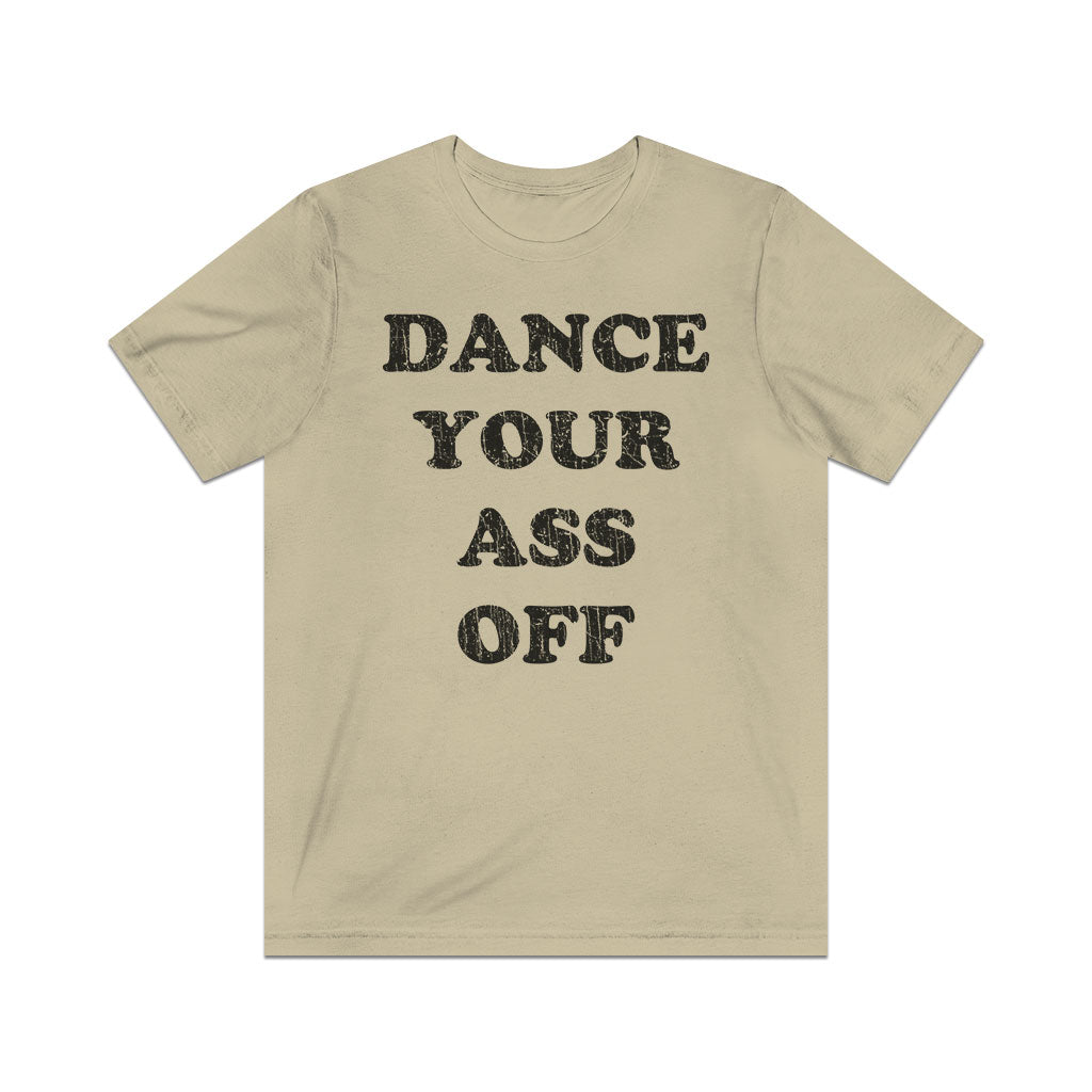 Dance Your Ass Off 1984 Vintage Men's T-Shirt