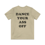 Dance Your Ass Off 1984 Vintage Men's T-Shirt