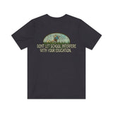 Don't Let School Interfere With Your Education 1968 Vintage Men's T-Shirt