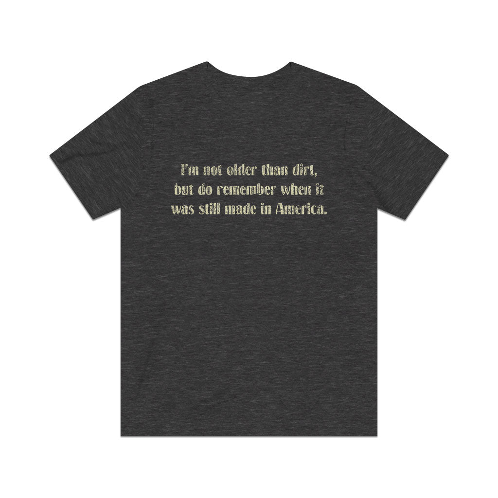 I’m Not Older Than Dirt 1979 Vintage Men's T-Shirt
