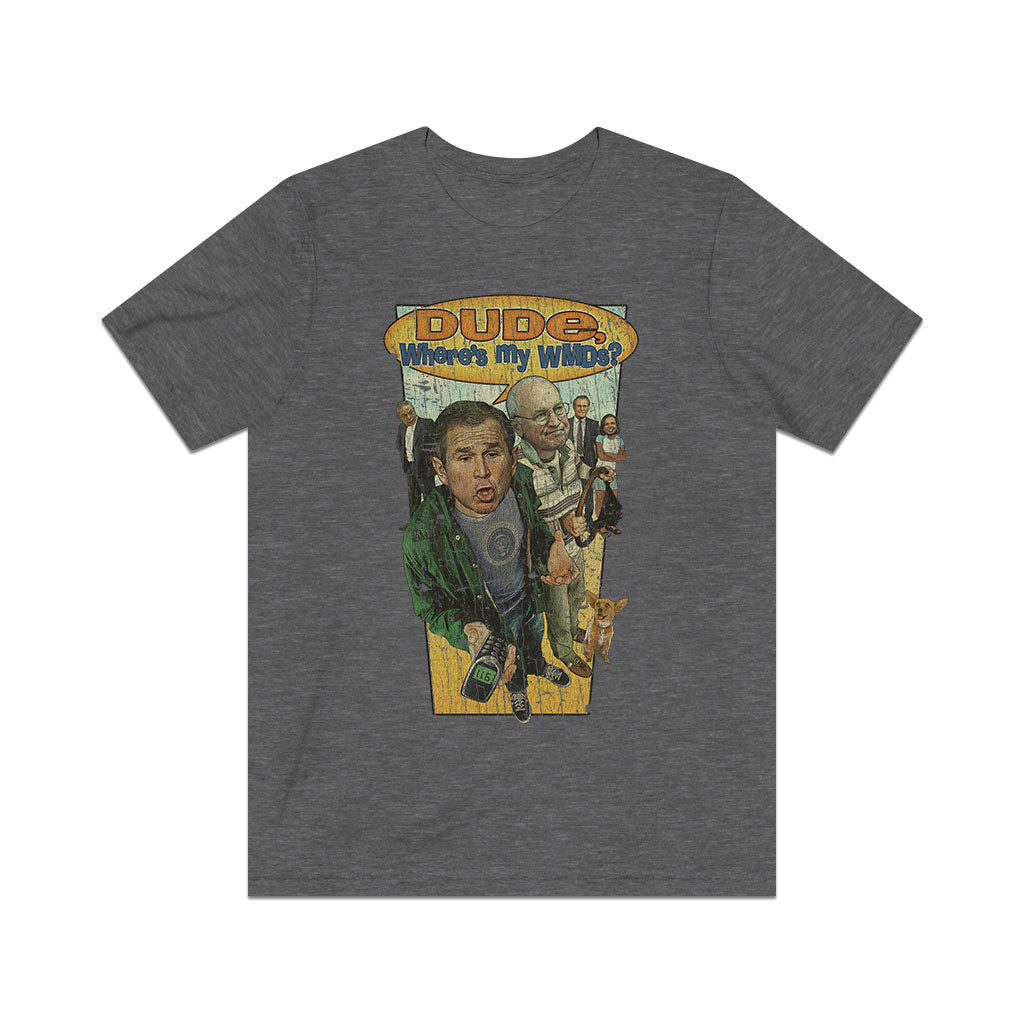 Dude, Where's My WMDs 2002 Vintage Men's T-Shirt