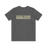 Fuck Your Bagger 2005 Vintage Men's T-Shirt