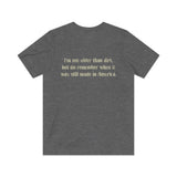 I’m Not Older Than Dirt 1979 Vintage Men's T-Shirt