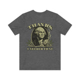 Thanks, I Needed That 1976 Vintage Men's T-Shirt