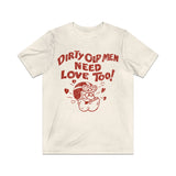 Dirty Old Men Need Love Too 1970 Vintage Men's T-Shirt