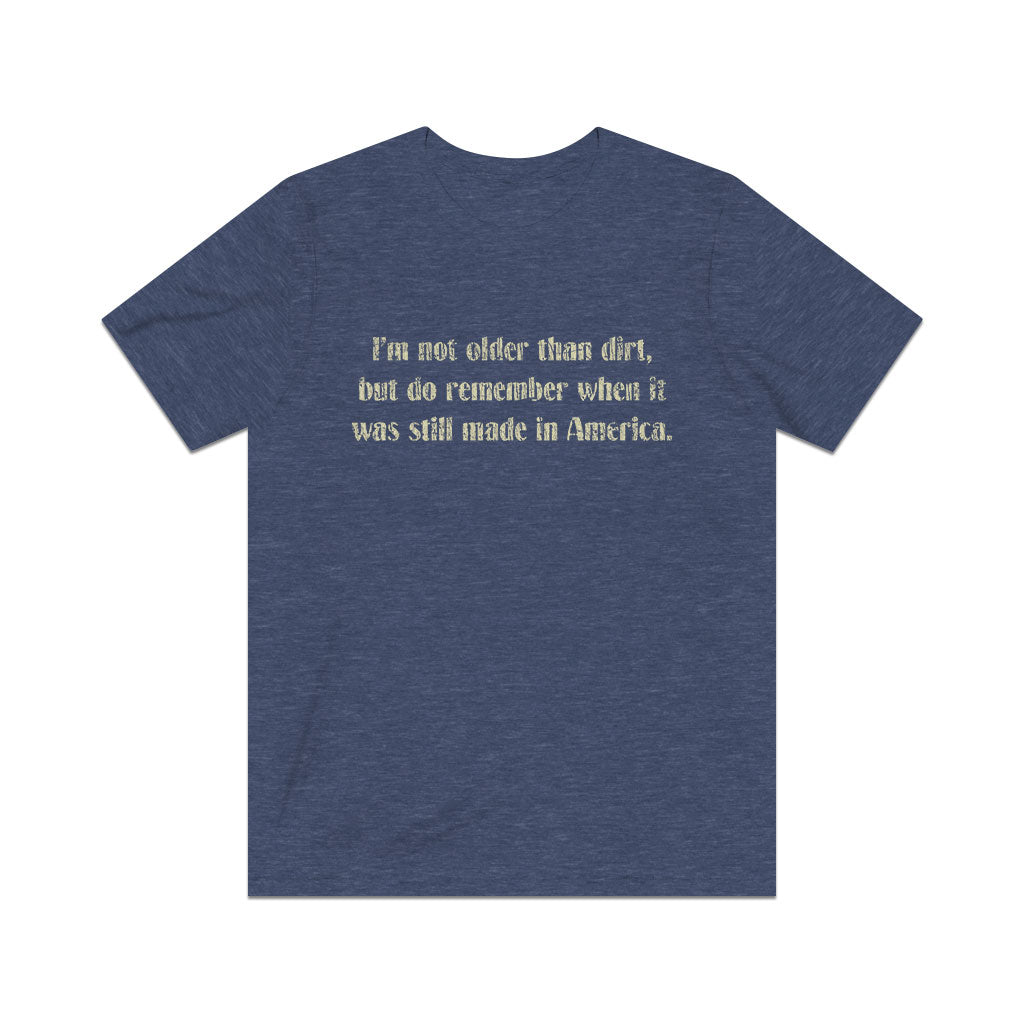 I’m Not Older Than Dirt 1979 Vintage Men's T-Shirt