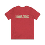 Fuck Your Bagger 2005 Vintage Men's T-Shirt
