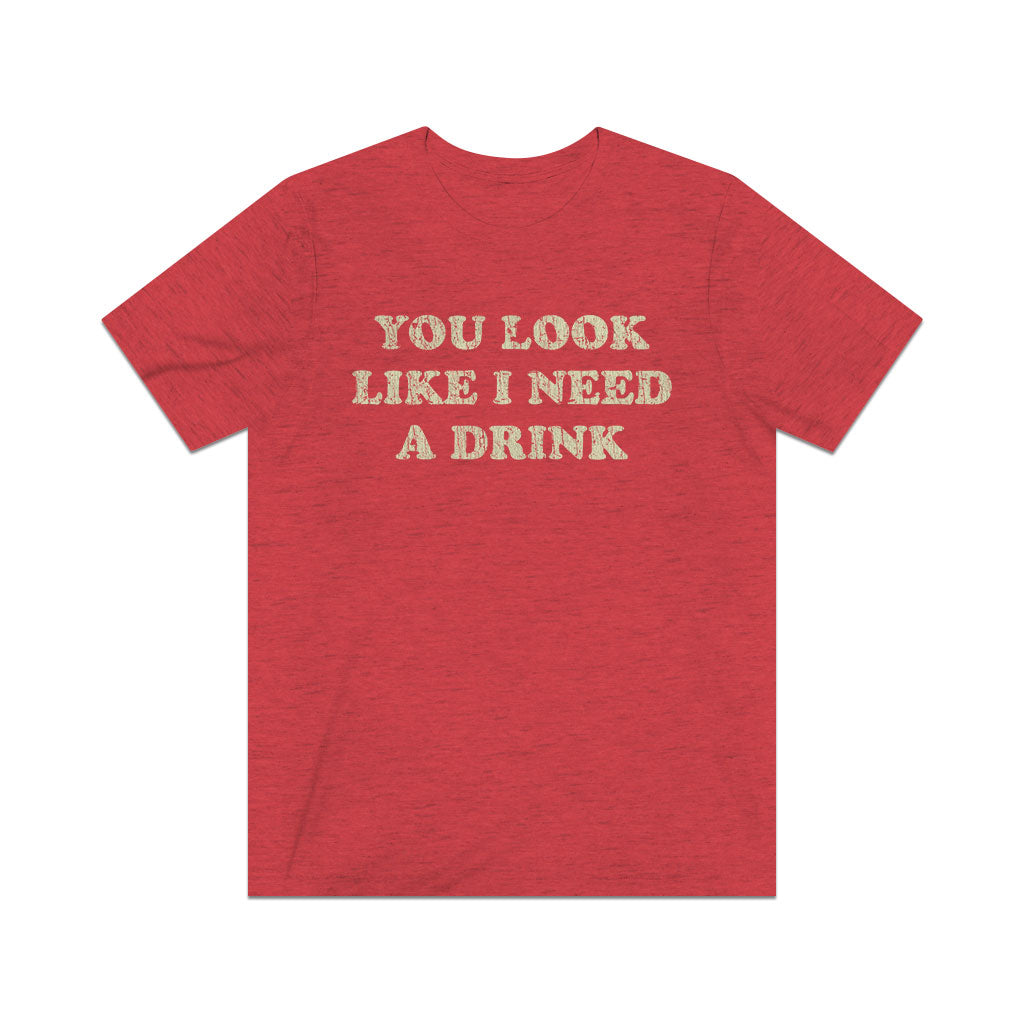 You Look Like I Need a Drink 1976 Vintage Men's T-Shirt