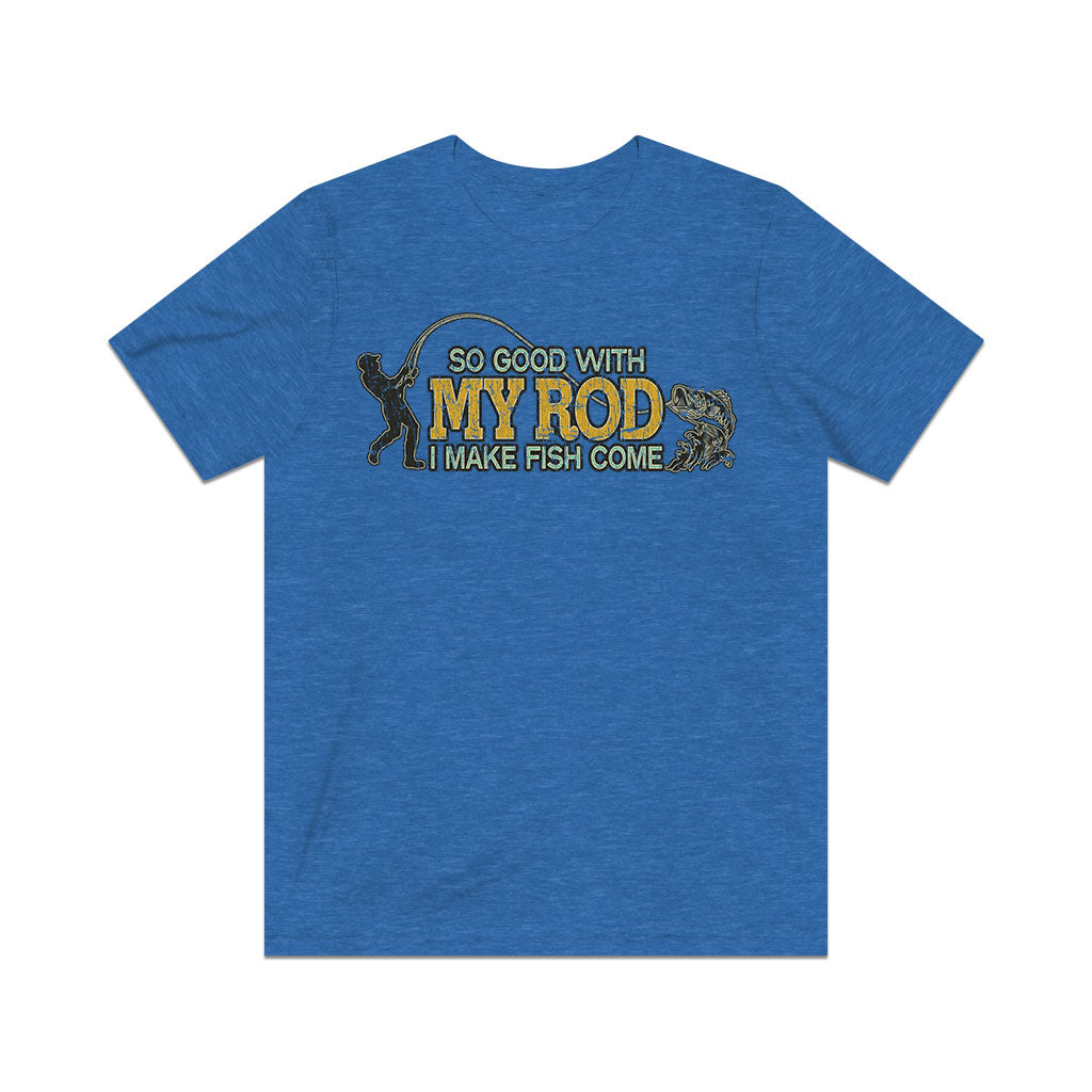 So Good With My Rod I Make Fish Come 1985 Vintage Men's T-Shirt