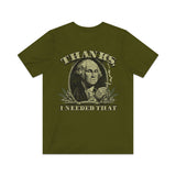 Thanks, I Needed That 1976 Vintage Men's T-Shirt