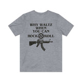 Why Waltz When You Can Rock & Roll 1987 Vintage Men's T-Shirt