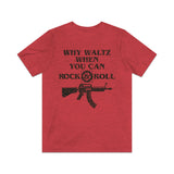 Why Waltz When You Can Rock & Roll 1987 Vintage Men's T-Shirt