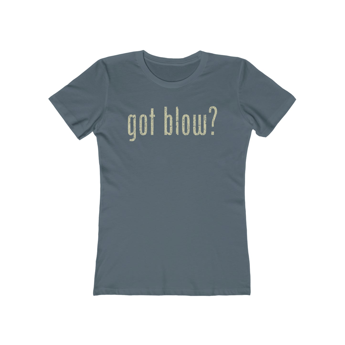 Got Blow? 2003 Vintage Women's T-Shirt