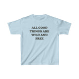 All Good Things Are Wild And Free 1851 Vintage Kid's T-Shirt