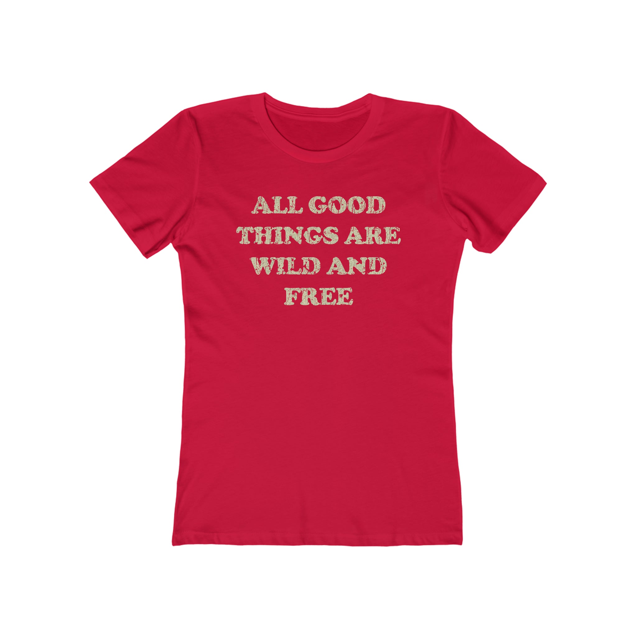 All Good Things Are Wild And Free 1851 Vintage Women's T-Shirt
