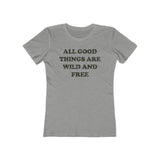All Good Things Are Wild And Free 1851 Vintage Women's T-Shirt