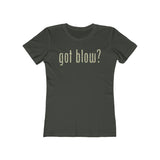Got Blow? 2003 Vintage Women's T-Shirt