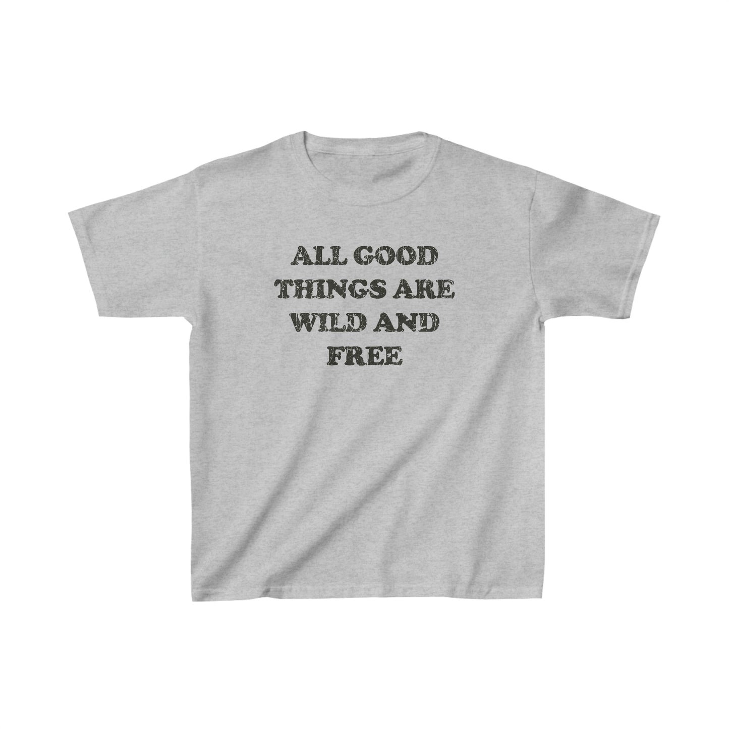All Good Things Are Wild And Free 1851 Vintage Kid's T-Shirt