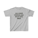 All Good Things Are Wild And Free 1851 Vintage Kid's T-Shirt