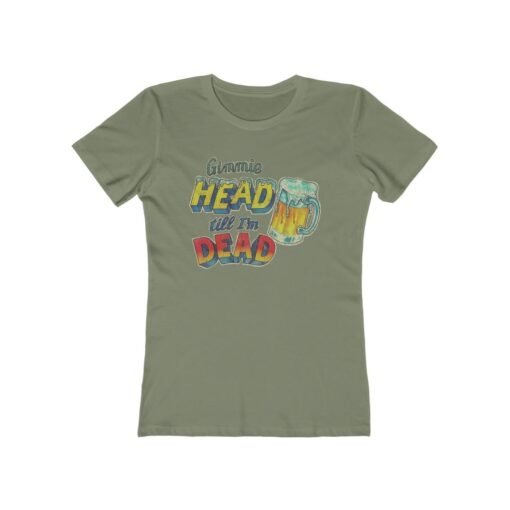 Gimmie Head Till I'm Dead Vintage Women's T-Shirt - Image 5