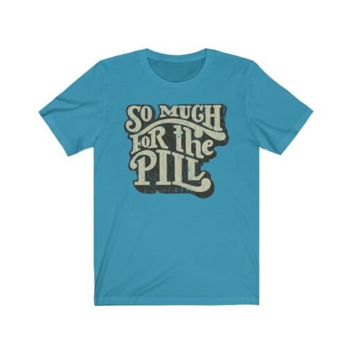 So Much For The Pill 1973 Vintage Men's T-Shirt