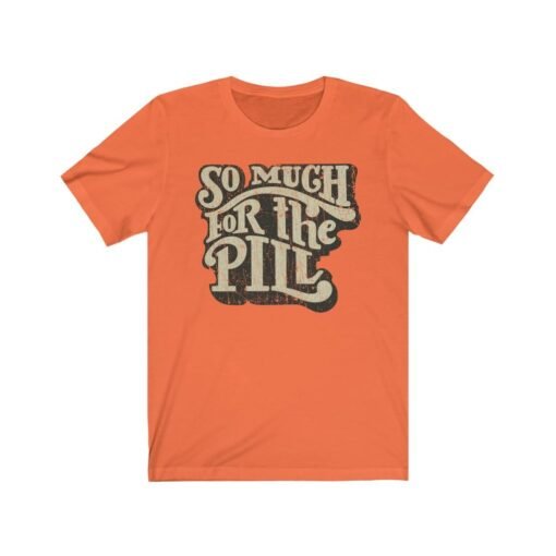 So Much For The Pill 1973 Vintage Men's T-Shirt - Image 2